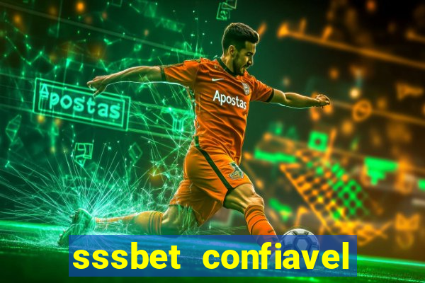 sssbet  confiavel